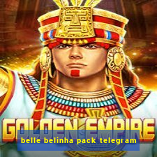 belle belinha pack telegram